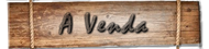 A Venda